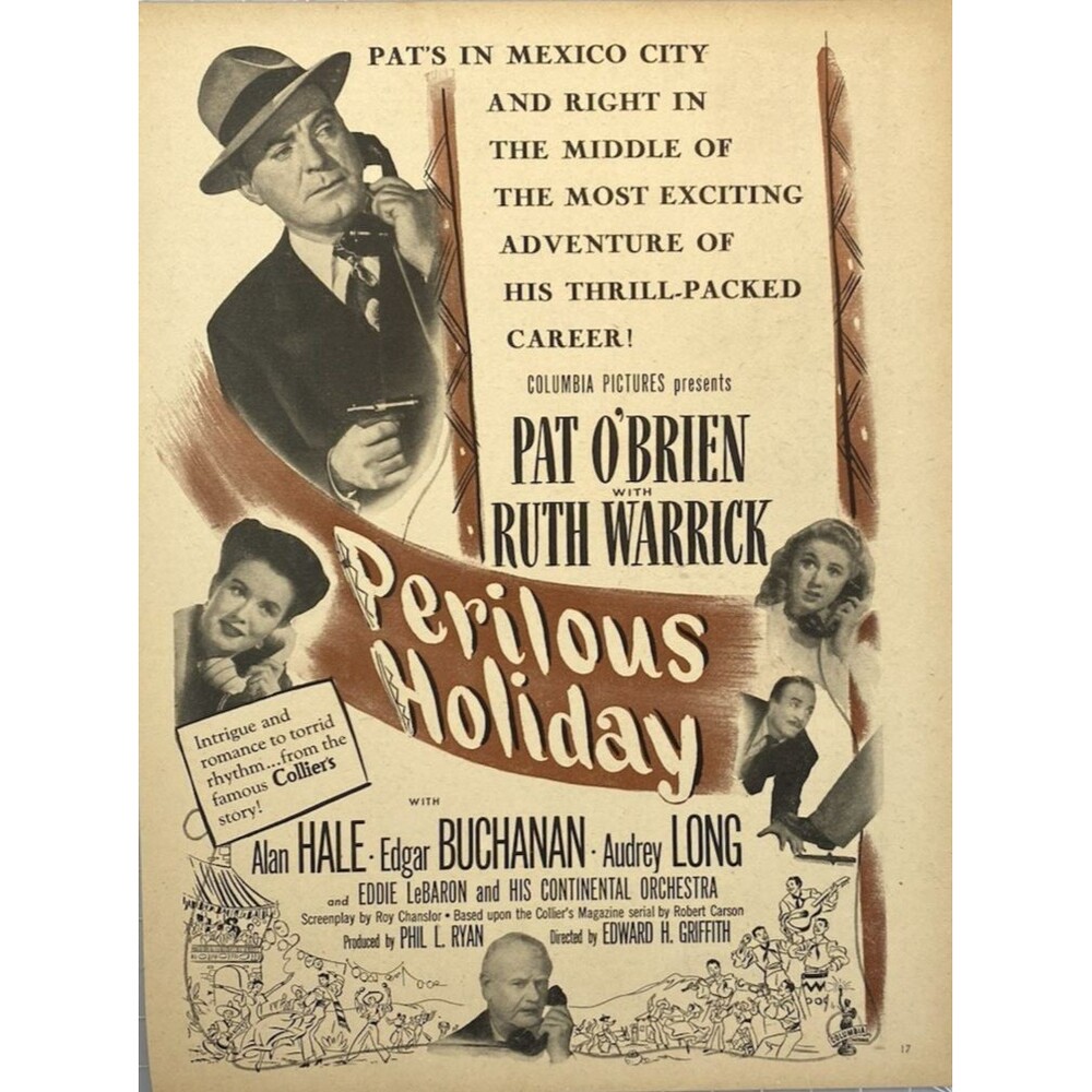 Columbia Pictures "Perilous Holiday" Pat O'Brien & Ruth Warrick Print Ad 1946